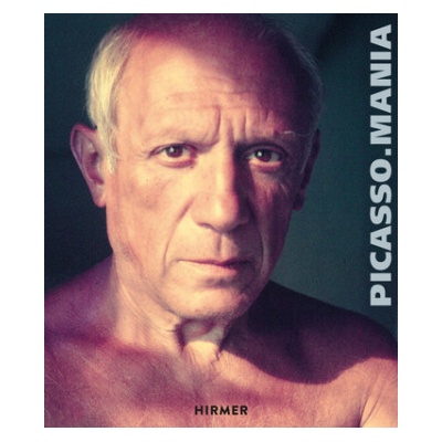 Picasso. Mania | Didier Ottinger, Diana Widmaier-Picasso, Emilie Bouvard