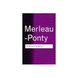 World of Perception | Maurice Merleau-Ponty (2008)