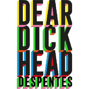 Dear Dickhead | Frank Wynne (ISBN: 9781529430813)