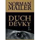 Duch Děvky I. - Mailer, Norman
