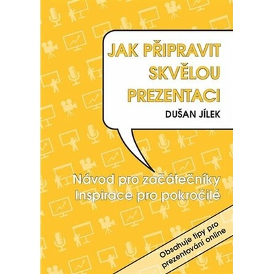 Jak připravit skvělou prezentaci