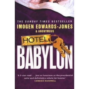 Hotel Babylon | Imogen Edwards-Jones (ISBN: 9780552151467)