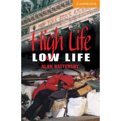High Life, Low Life Battersby Alan
