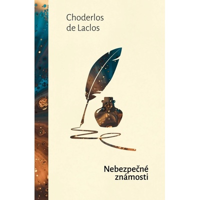 Nebezpečné známosti - de Laclos Choderlos