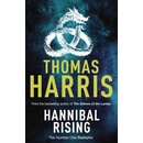 Hannibal Rising: - Hannibal Lecter - - Thomas Harris