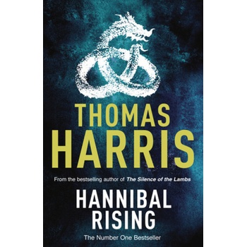 Hannibal Rising: - Hannibal Lecter - - Thomas Harris