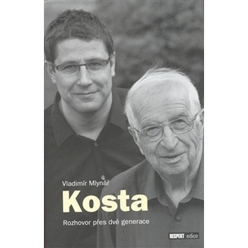 Kosta: Rozhovor přes dvě generace - Vladimír Mlynář