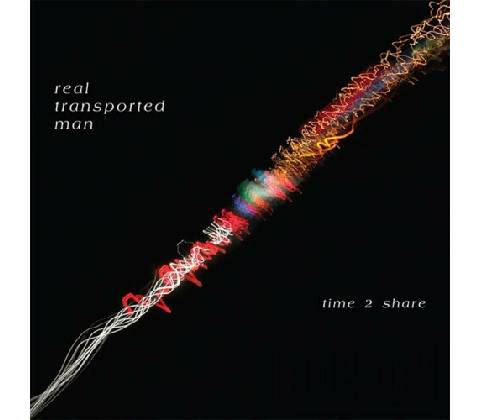 Real Transported Man - Time 2 Share CD