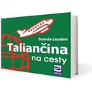 Taliančina na cesty