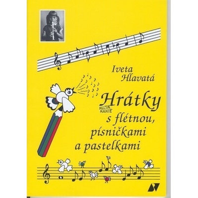 Hrátky s flétnou, písničkami a pastelkami