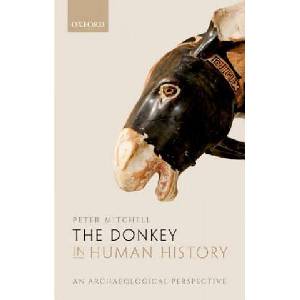 Donkey in Human History | Peter Mitchell (ISBN: 9780198749233)