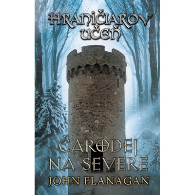 Flanagan John - Hraničiarov učeň - Kniha šiesta - Čarodej na severe