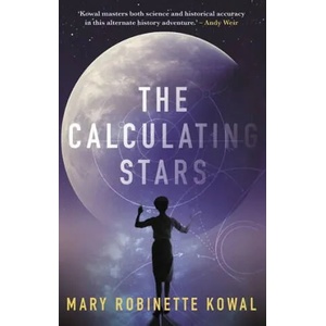 Calculating Stars | Mary Robinette Kowal (2019)