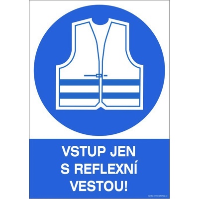 RAFO Samolepka Vstup jen s reflexní vestou! Velikosti: A5 (15 x 21 cm)