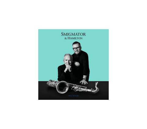 Smigmator Hamilton Two Tenors CD
