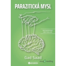 Parazitická mysl - Gad Saad