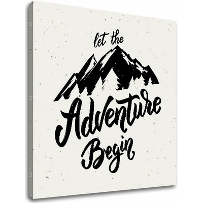 Motivačný obraz na stenu Let the adventure begin - 30x30 cm