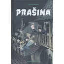 Prašina 1 - Vojtěch Matocha