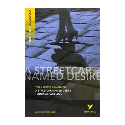 York Notes on Tennessee Williams' Streetcar Named Desire