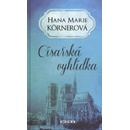 Knihy Císařská vyhlídka - Hana Marie Körnerová