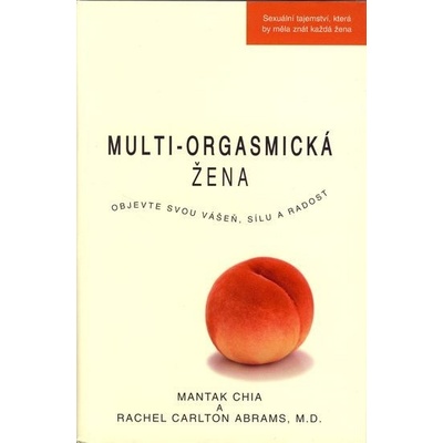 Multiorgasmická žena - Mantak Chia