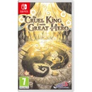 Hry na Nintendo Switch The Cruel King and the Great Hero (Storybook Edition)