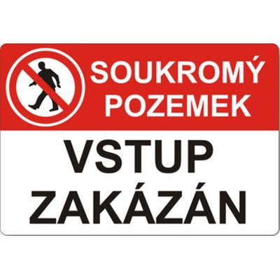 Tabulka bezpečnostní - plast A4 "Soukromý pozemek, vstup zakázán" – Zboží Dáma