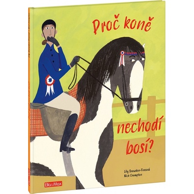 Proč koně chodí bosí? Vše o koních