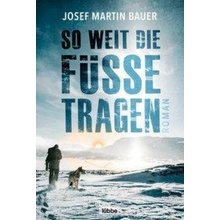 So weit die Füße tragen