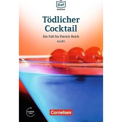 Tödlicher Cocktail nemecké čítanie edícia DaFBibliothek A2/B1