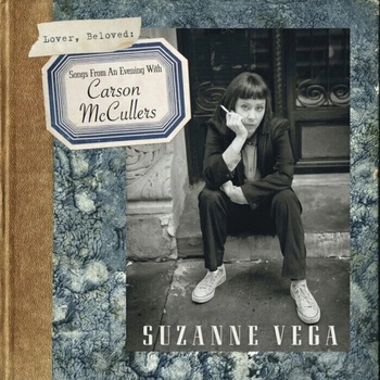 Suzanne Vega - Lover, Beloved: Songs From an Evening With Carson McCullers (LP) (0711297514612)