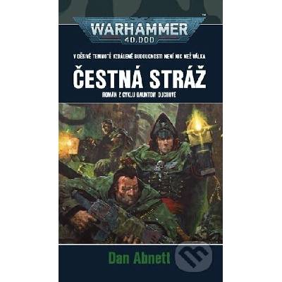 Čestná stráž - Dan Abnett