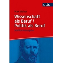 Wissenschaft als Beruf/Politik als Beruf