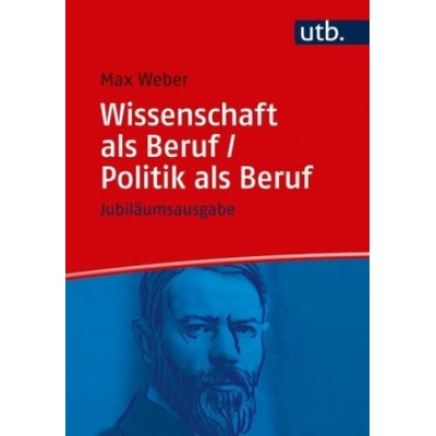 Wissenschaft als Beruf/Politik als Beruf