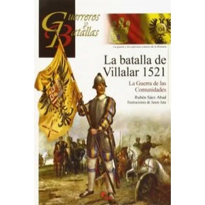 La batalla de Villalar 1521 | RUBEN SAEZ ABAD (2015)