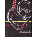 Věčná dramata - F. Edinger Edward
