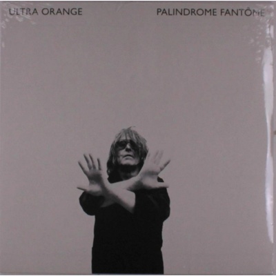 Ultra Orange - Palindrome Fantome Vinyl LP