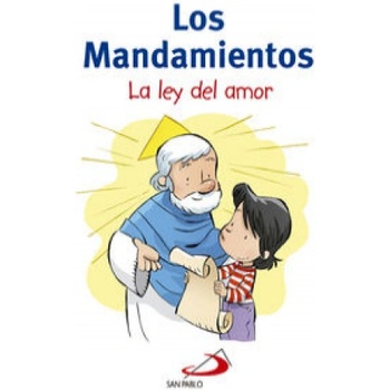 Los mandamientos: La ley del amor | Equipo San Pablo, Jesús López Pastor
