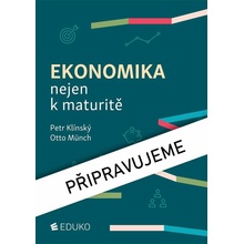 Ekonomika nejen k maturitě 12 vydání - P Klínský O Münch