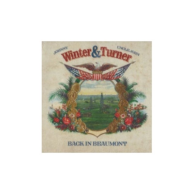 Winter Johnny/Turner Uncle John - Back In Beaumont CD