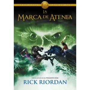 La Marca de Atenea / The Mark of Athena | Rick Riordan (ISBN: 9788490430101)