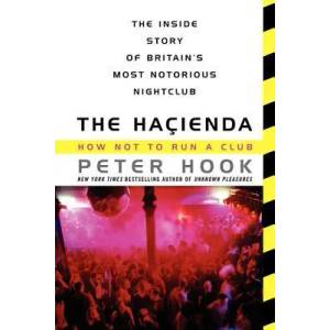 The Hacienda | Peter Hook (ISBN: 9780062307958)