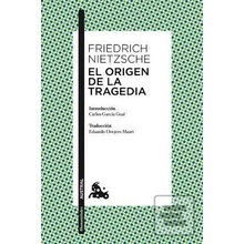 El Origen De La Tragedia