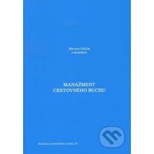 Manažment cestovného ruchu - Marian Gúčik a kolektív