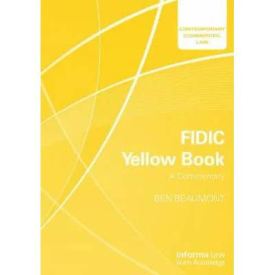 FIDIC Yellow Book: A Commentary | BEAUMONT