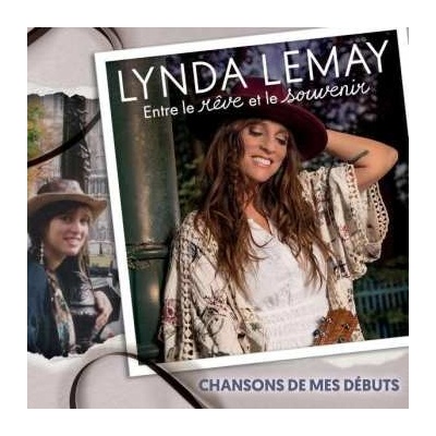 Lynda Lemay - Entre Le Reve Et Le Souve CD