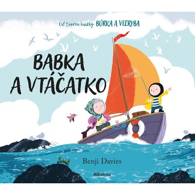 Babka a vtáčatko - Benji Davies