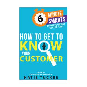 How to Get to Know your Customer | Katie Tucker (ISBN: 9781788607568)