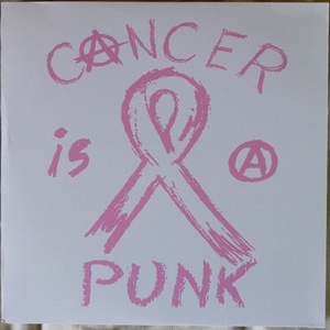 Various Artists - Cancer Is A Punk (LP) (0823819701612)