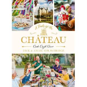 RECIPES FROM THE CHATEAU | DICK STRAWBRIDGE AN (ISBN: 9781399603195)